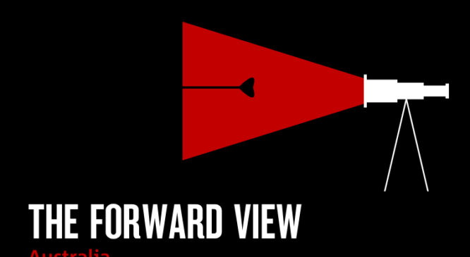The Forward View – Australia: August 2022