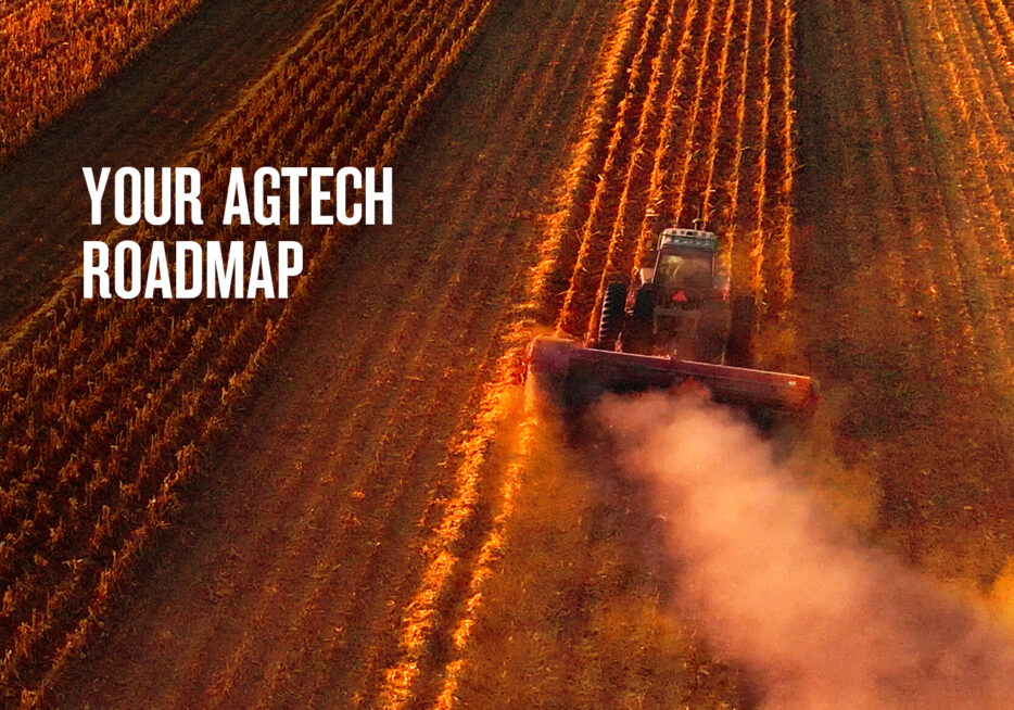 How to make the right agtech choices for your agribusiness