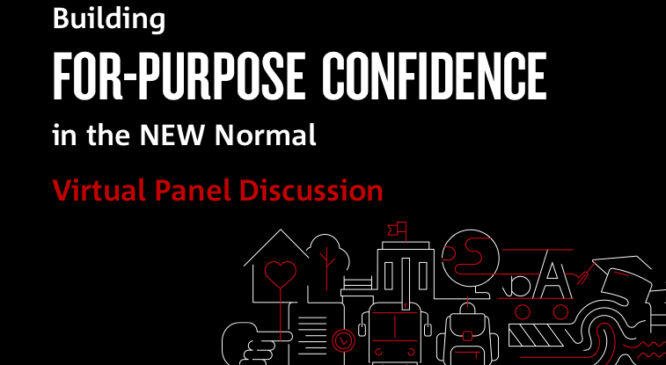 Building For-Purpose Confidence in the NEW Normal