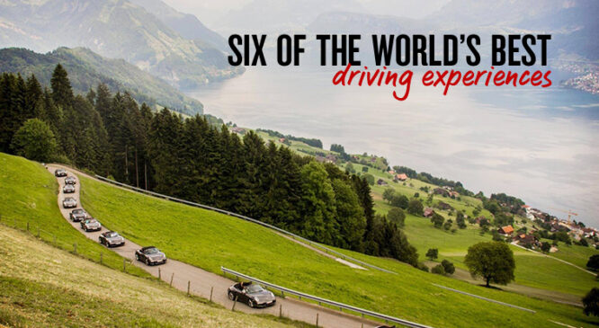 Six of the world’s best driving experiences