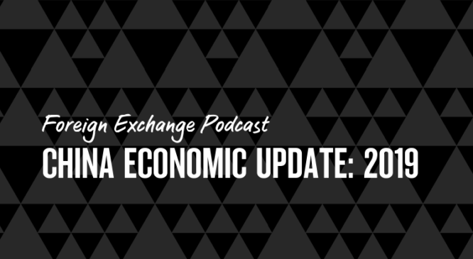 China economic update: 2019 podcast