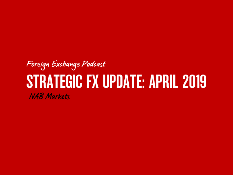 Strategic FX update: April 2019