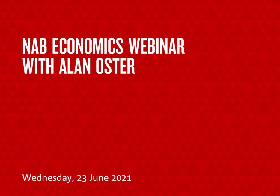 NAB Economics webinar with Alan Oster