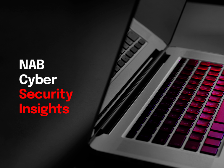 NAB Business & Consumer Insights: Cyber Security Attacks & Scams (April 2023)