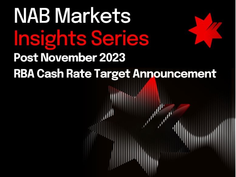 NAB Markets – Interest Rate Update November 2023 Post RBA Decision