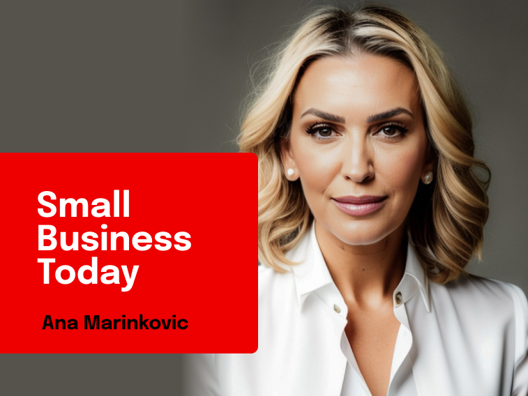 Ana Marinkovic: Why small ‘wins’ are key to finding more time in your business