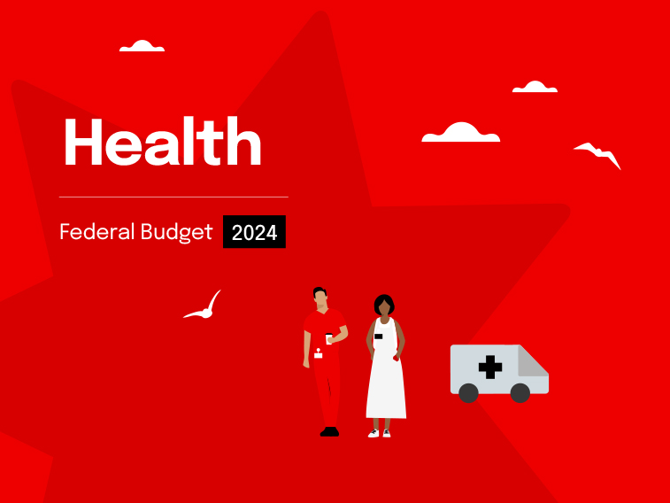 2024 Federal Budget: What it means for Health