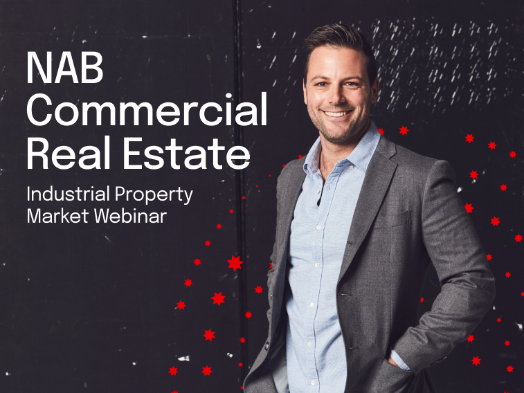 NAB Commercial Real Estate Webinar | Industrial Property Market